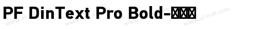 PF DinText Pro Bold字体转换